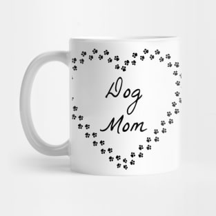 Dog Mom, Dog Mommy, Dog Mom Gift, Dog Lover, Mother's Day Gift, Gift For Mom Mug